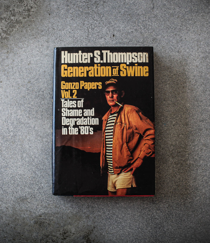 GENERATION OF SWINE - HUNTER S. THOMPSON
